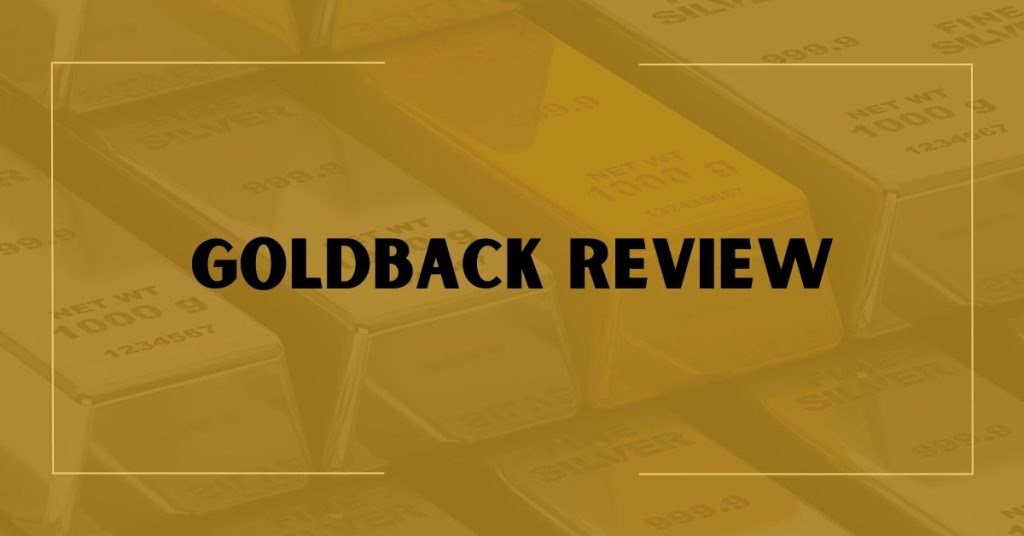 Goldback Review