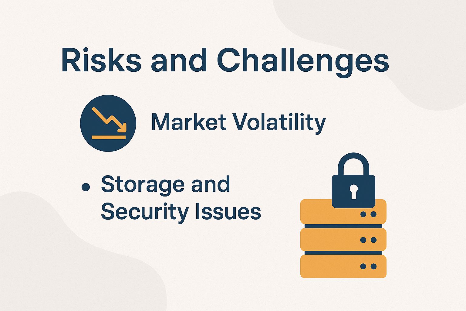 Risks and Challenges