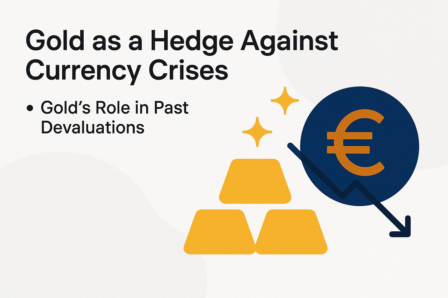 Gold as a Hedge Against Currency Crises