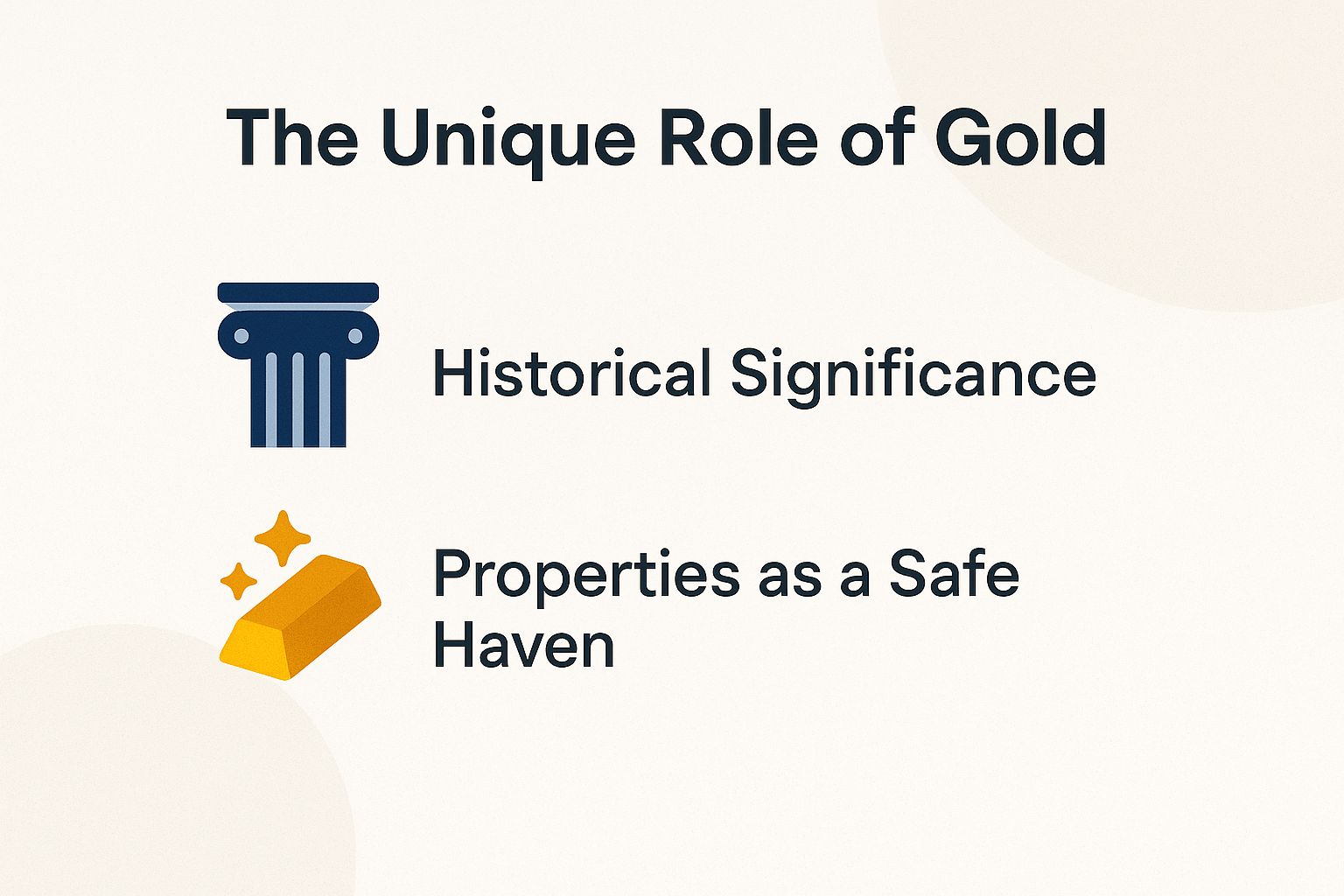 The Unique Role of Gold