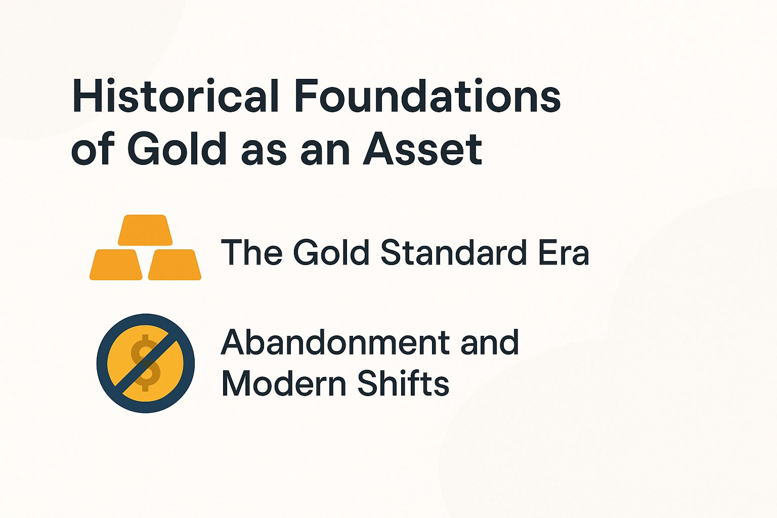 Historical Foundations of Gold as an Asset