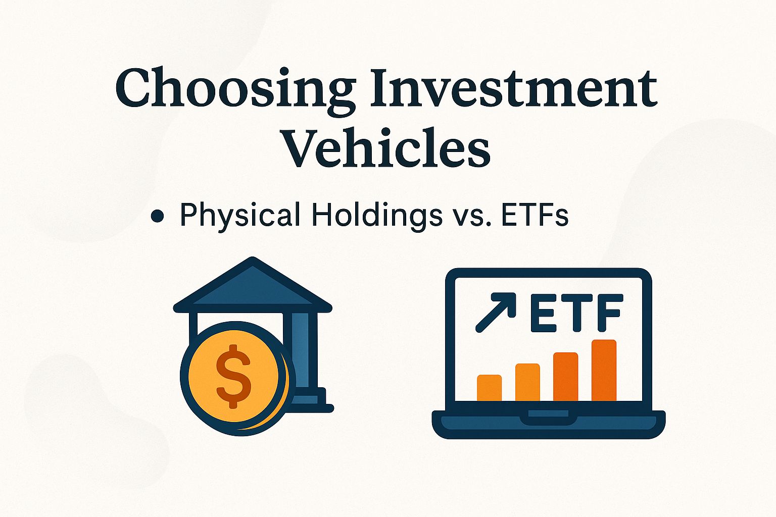 Choosing Investment Vehicles