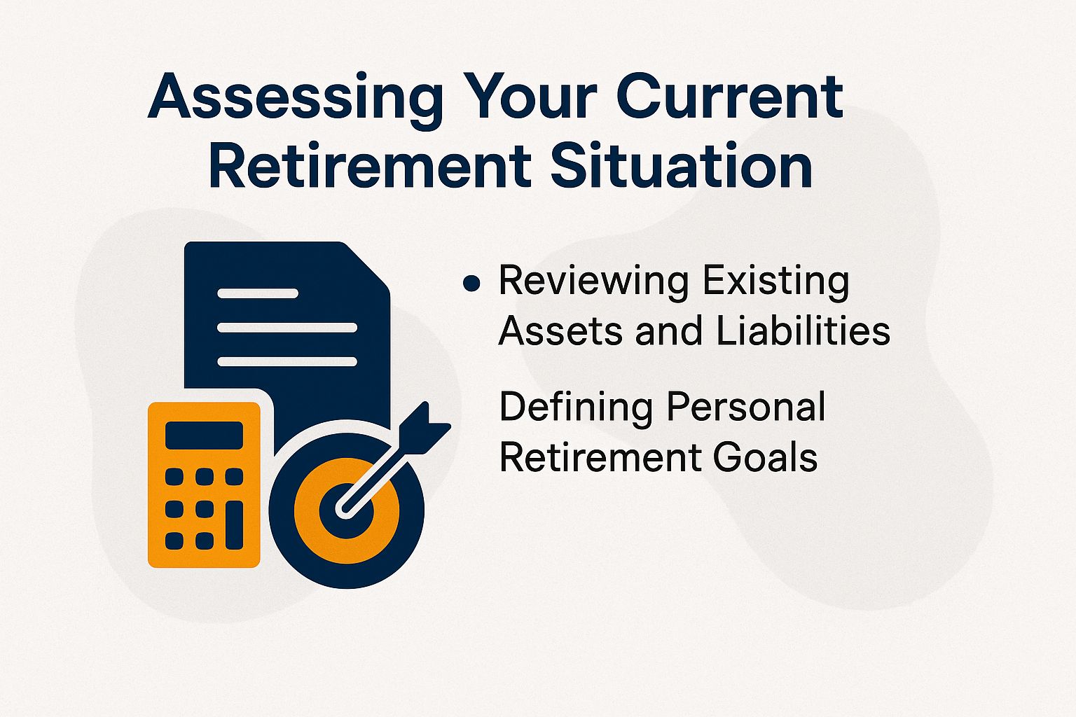 Assessing Your Current Retirement Situation
