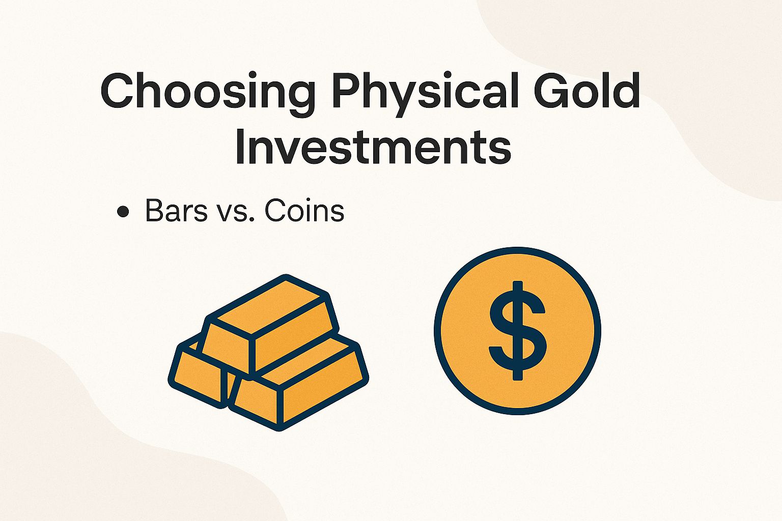 Choosing Physical Gold Investments