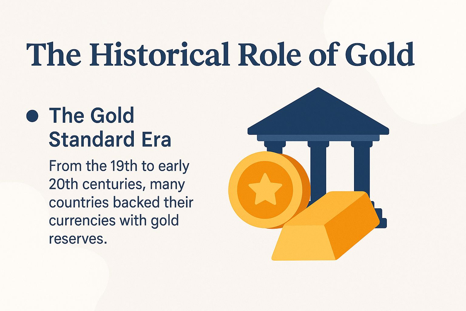 The Historical Role of Gold