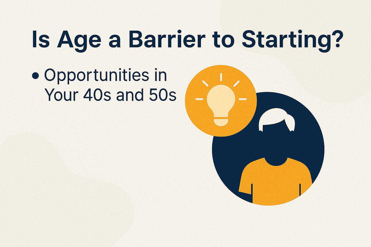 Is Age a Barrier to Starting?