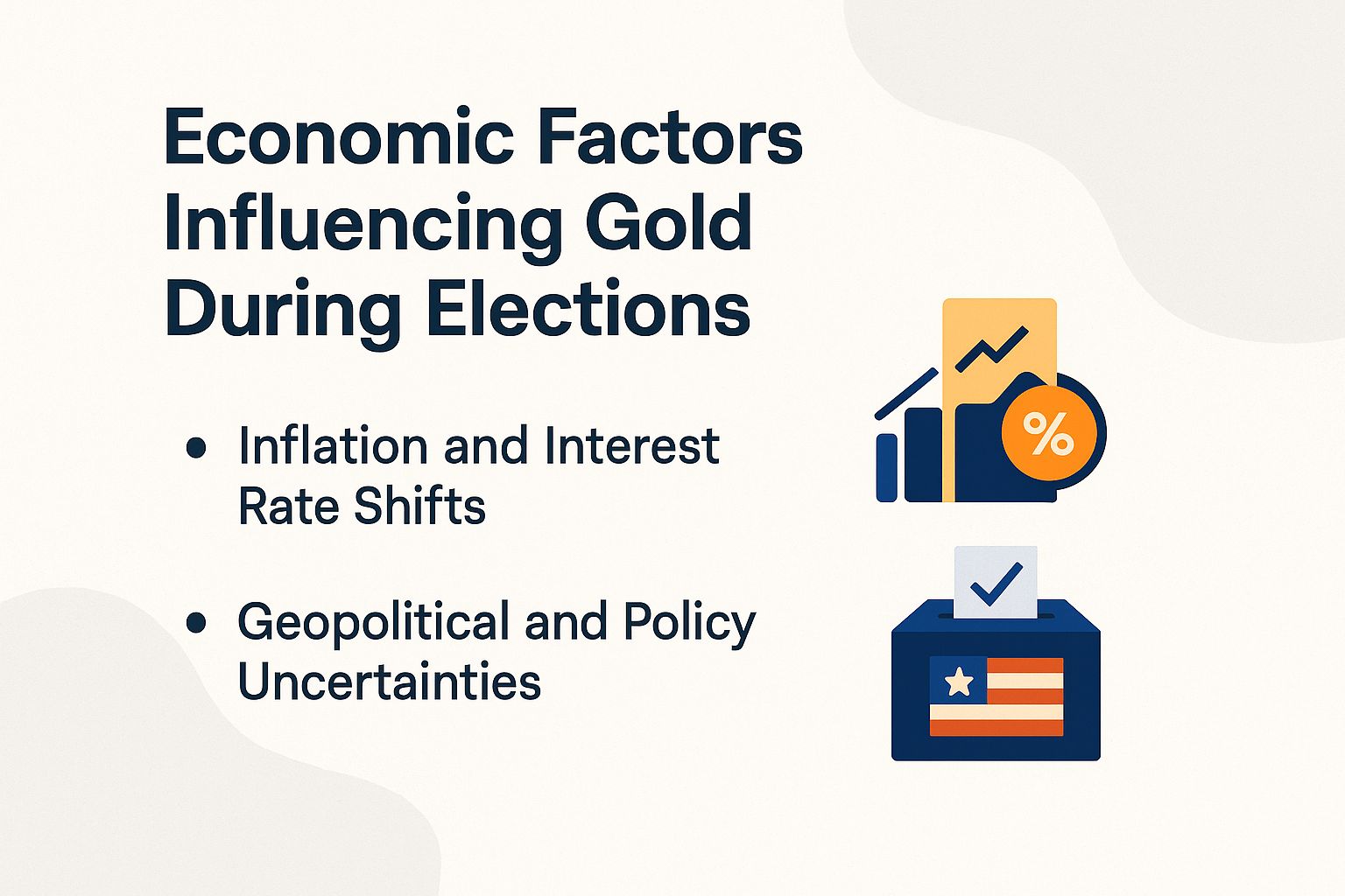 Economic Factors Influencing Gold During Elections