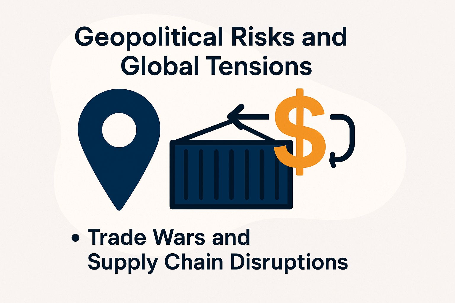 Geopolitical Risks and Global Tensions