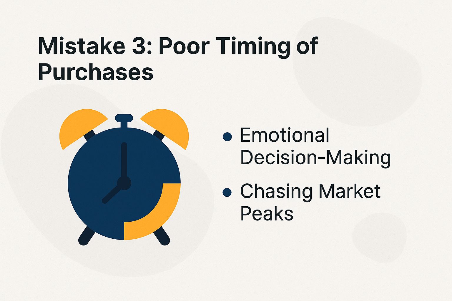 Mistake 3: Poor Timing of Purchases