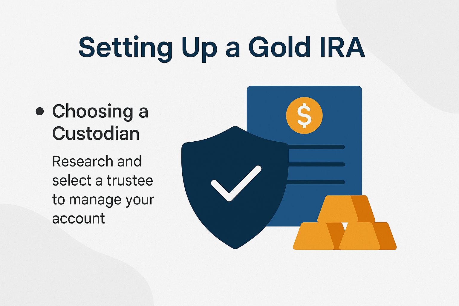 Step-by-Step Guide: Setting Up Your Gold IRA Today