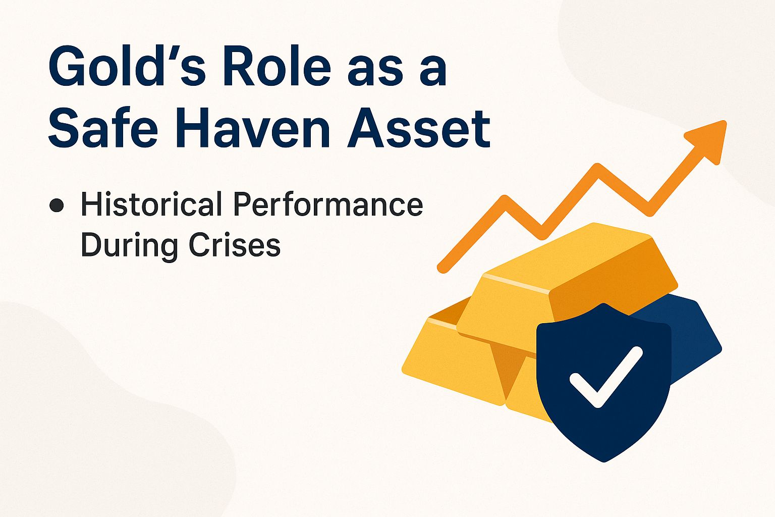 Gold's Role as a Safe Haven Asset