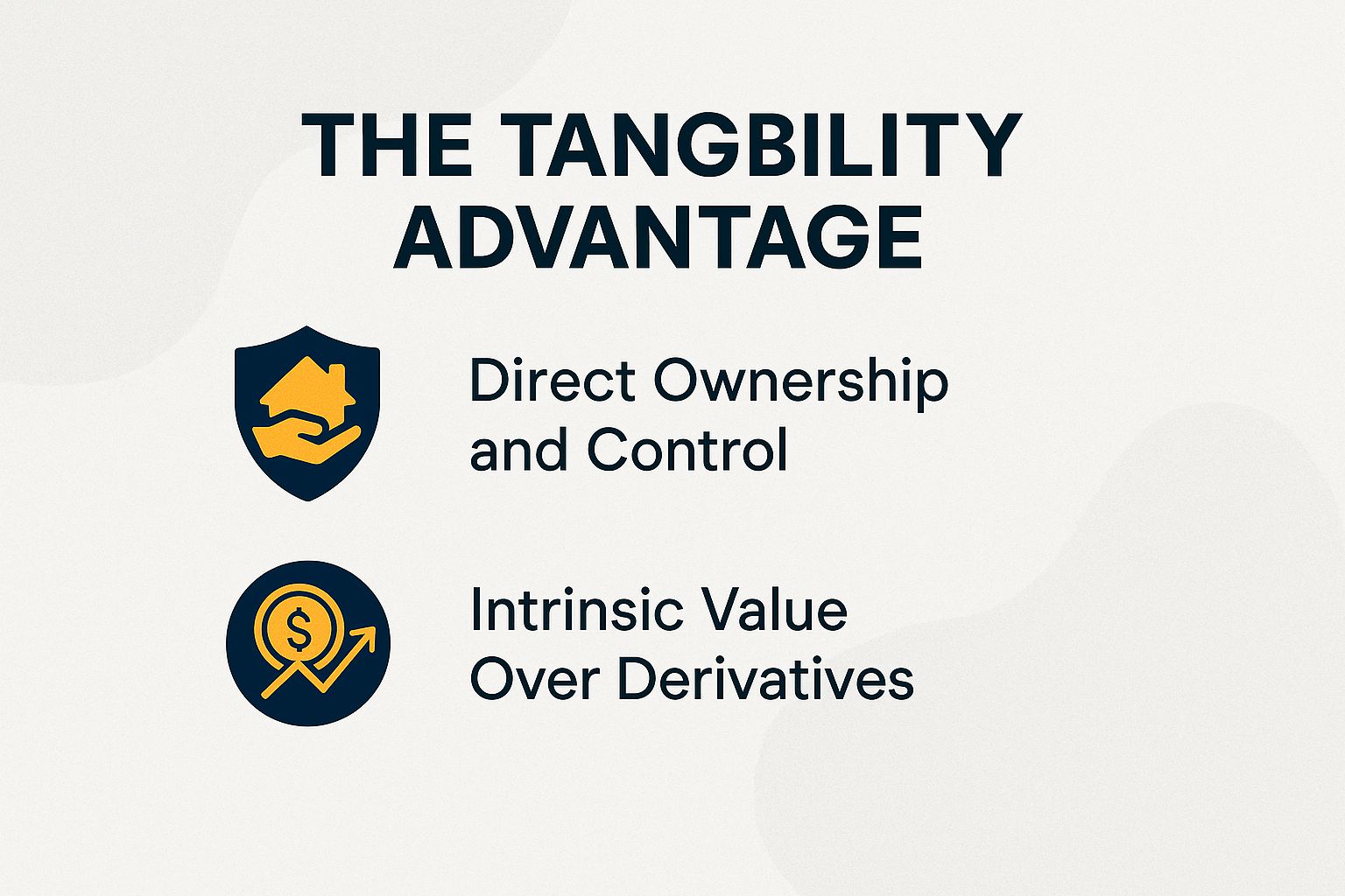 The Tangibility Advantage